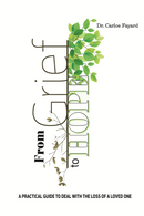 FROM GRIEF TO HOPE