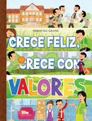 CRECER FELIZ, CRECER CON VALORES