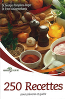 250 RECETTES POUR PRÉVENIR