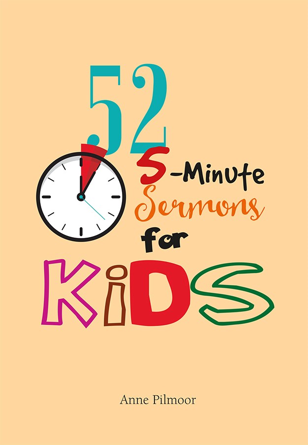 52 5-MINUTE SERMONS FOR KIDS