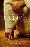 RENCONTRES DÉCISIVES