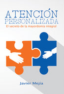 ATENCIÓN PERSONALIZADA - EL SECRETO DE LA MAYORDOMÍA INTEGRAL