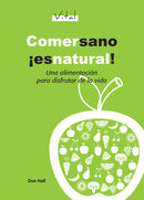 COMER SANO, ES NATURAL! - VITAL