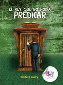 EL REY QUE NO PODÍA PREDICAR