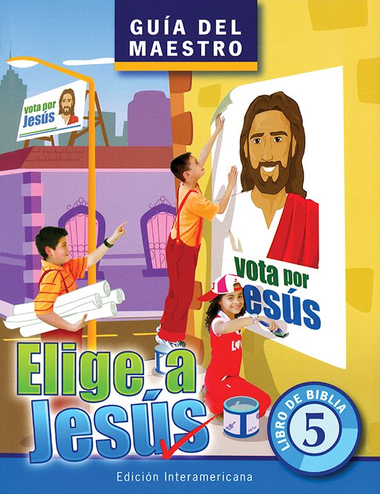 ELIGE A JESUS - QUINTO GRADO - LIBRO DE BIBLIA