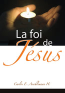 LA FOI DE JÉSUS