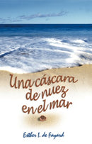 UNA CÁSCARA DE NUEZ EN EL MAR