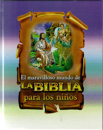 EL MARAVILLOSO MUNDO DE LA BIBLIA PARA NIÑOS