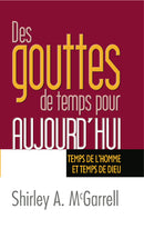 DES GOUTTES DE TEMPS POUR AUJOURD'HUI