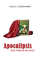 APOCALIPSIS: UNA HISTORIA DE AMOR