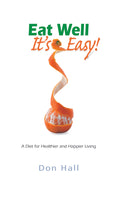 EAT WELL, IT'S EASY