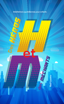 HÉROS ET des MÉCHANTS