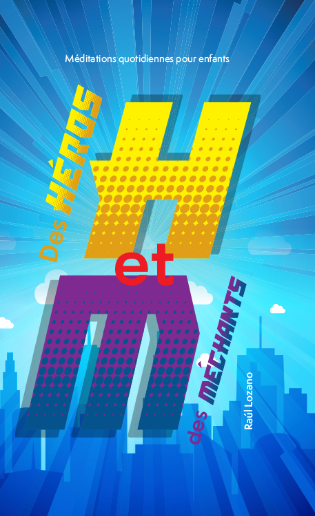 HÉROS ET des MÉCHANTS