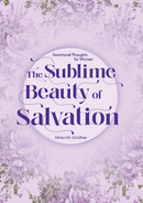 THE SUBLIME BEAUTY OF SALVATIONS