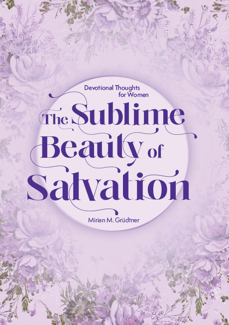 THE SUBLIME BEAUTY OF SALVATIONS