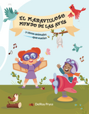 EL MARAVILLOSO MUNDO DE LAS AVES