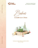 Ecole du sabbat: Grandir avec-Jésus - Moniteur