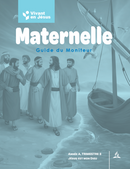 Ecole du sabbat: VIVANT EN JÉSUS - MATERNELLE - MONITEUR