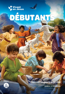 Ecole du sabbat:  VIVANT EN JÉSUS - BÉBÉS DEBUTANTS