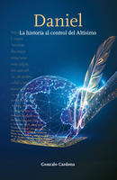 DANIEL: La historia al control del Altísimo