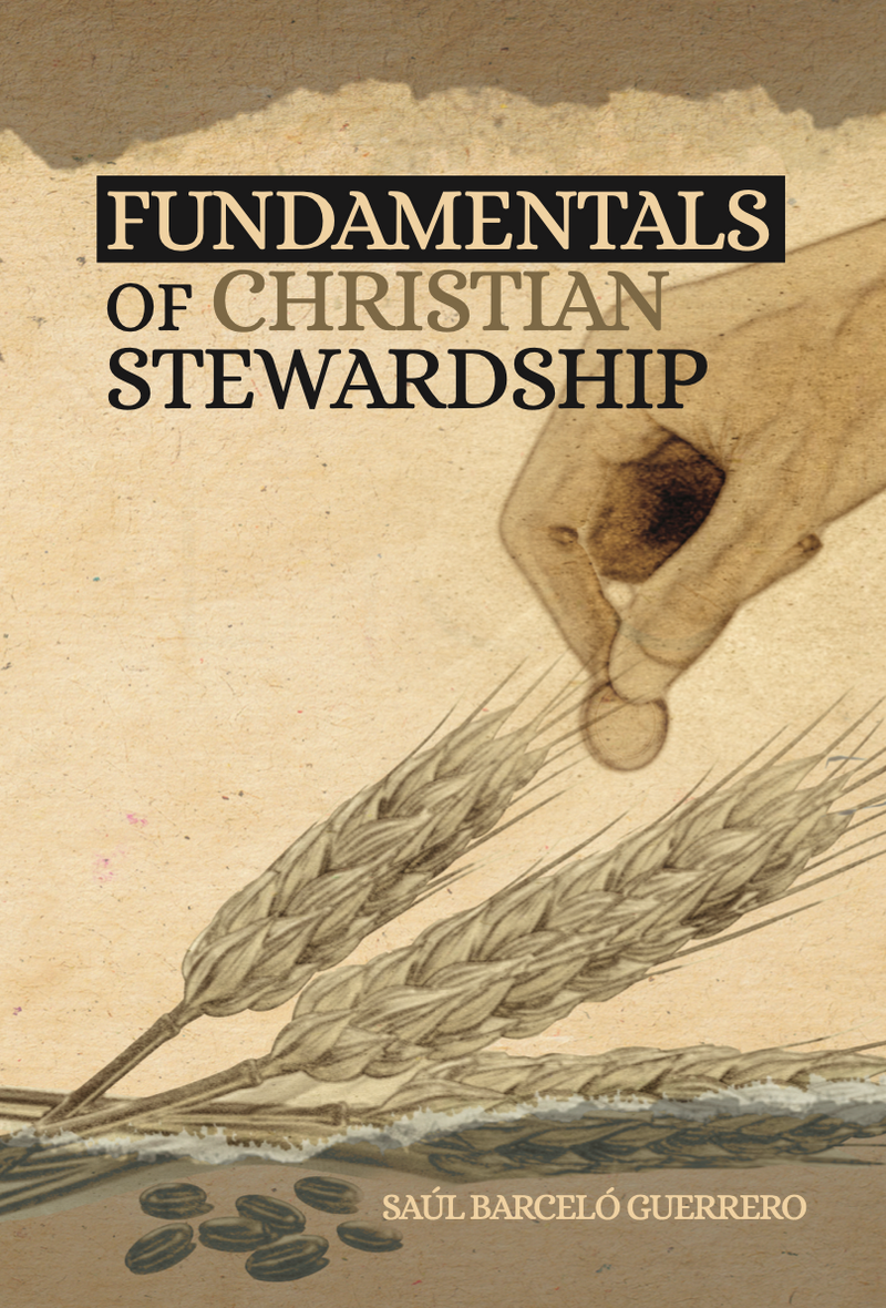 FUNDAMENTALS OF CHRISTIAN STEWARDSHIP