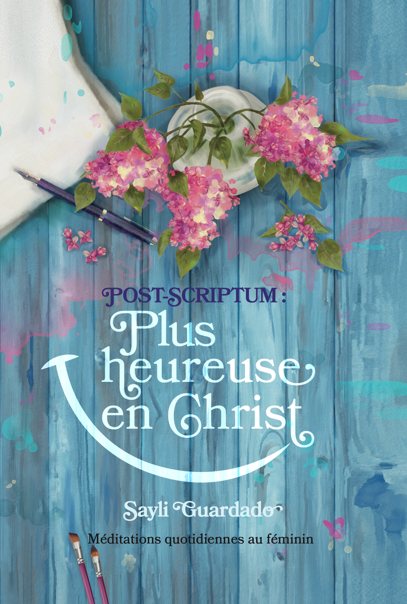 PS : PLUS HEUREUSE EN CHRIST