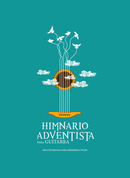 HIMNARIO ADVENTISTA - PARA GUITARRA