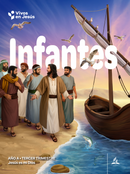 LECCIÓN DE ESCUELA SABÁTICA - VIVOS EN JESÚS - INFANTES
