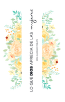 LO QUE DIOS APRECIA DE LAS MUJERES