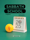 Sabbath School: SABBATH SCHOOL PROGRAM, PLANNER AND ACTIVITIES