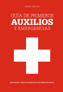 GUIA DE PRIMEROS AUXILIOS Y EMERGENCIAS