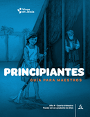 LECCIÓN DE ESCUELA SABÁTICA - PRINCIPIANTES - MAESTRO