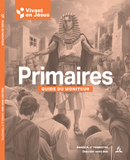Ecole du sabbat: VIVANT EN JÉSUS - PRIMAIRE - MONITEUR