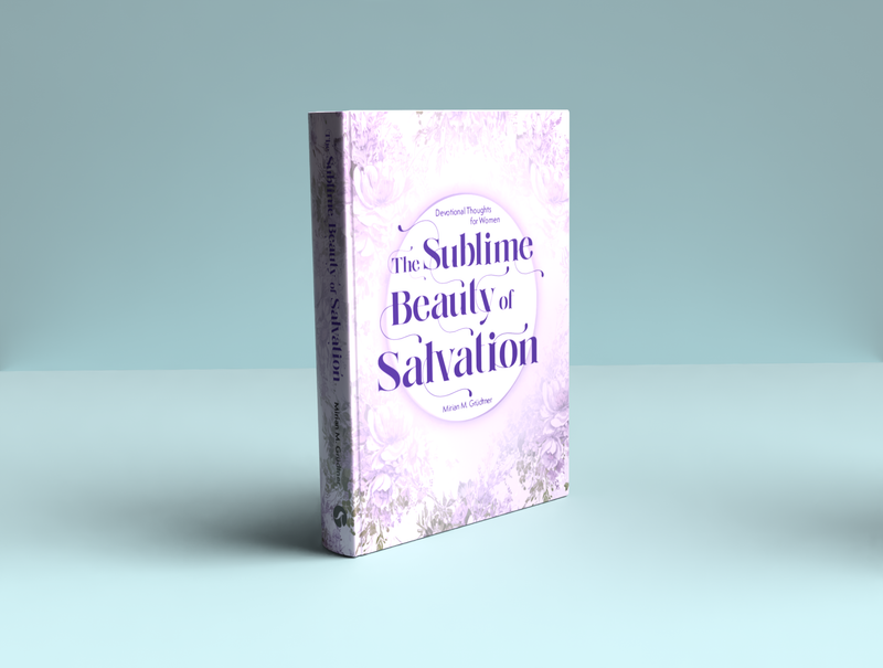 THE SUBLIME BEAUTY OF SALVATIONS