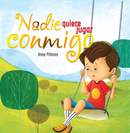 NADIE QUIERE JUGAR CONMIGO/WENDY TIENE UN NUDO EN EL ESTÓMAGO