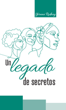 UN LEGADO DE SECRETOS
