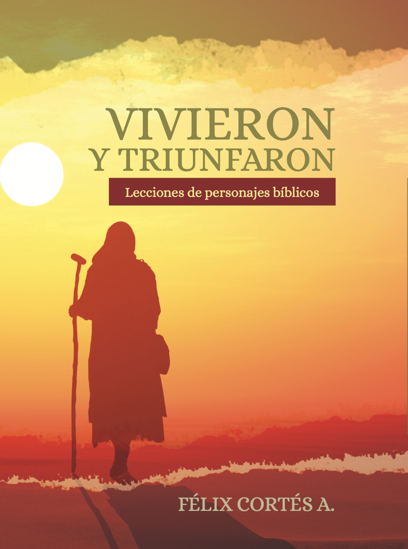 VIVIERON Y TRIUNFARON