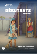 Ecole du sabbat:  VIVANT EN JÉSUS - BÉBÉS DEBUTANTS