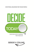 DECIDE TODAY
