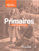 Ecole du sabbat: VIVANT EN JÉSUS - PRIMAIRE - MONITEUR