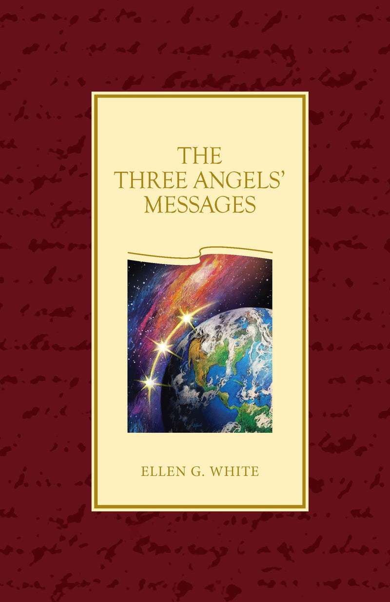 THE THREE ANGELS' MESSAGE