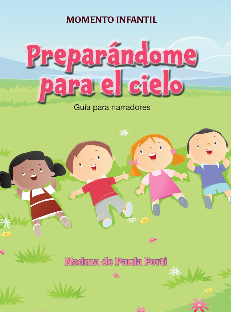 MOMENTO INFANTIL 2023 - PREPARÁNDOME PARA EL CIELO