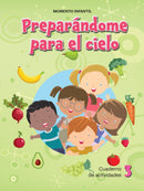 MOMENTO INFANTIL 2023 - PREPARÁNDOME PARA EL CIELO