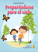 MOMENTO INFANTIL 2023 - PREPARÁNDOME PARA EL CIELO