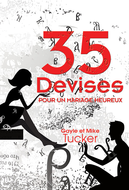 35 DEVISES POUR UN MARIAGE HEUREUX