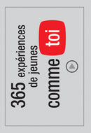 365 EXPERIENCES DE JEUNES COMME TOI