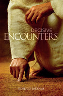 DECISIVE ENCOUNTERS