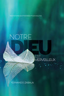 NOTRE DIEU EST MARVEILLEUX