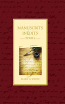 MANUSCRITS INÉDITS TOME 6