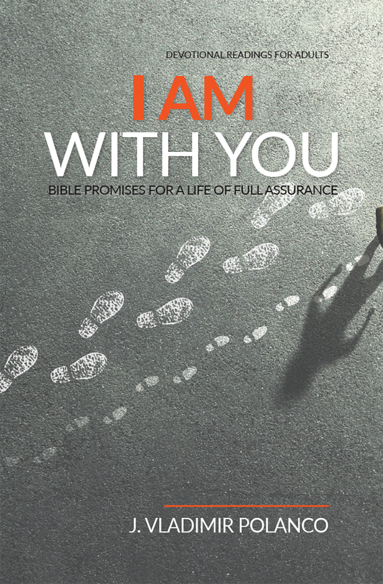 I AM WITH YOU: Bible promises for a life of full assurance